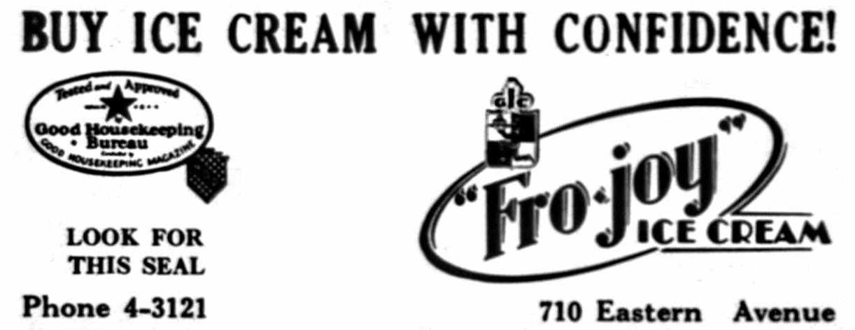 1935 Fro-Joy
Ice Cream Ad